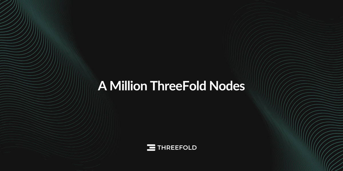 A Million ThreeFold NodesPicture