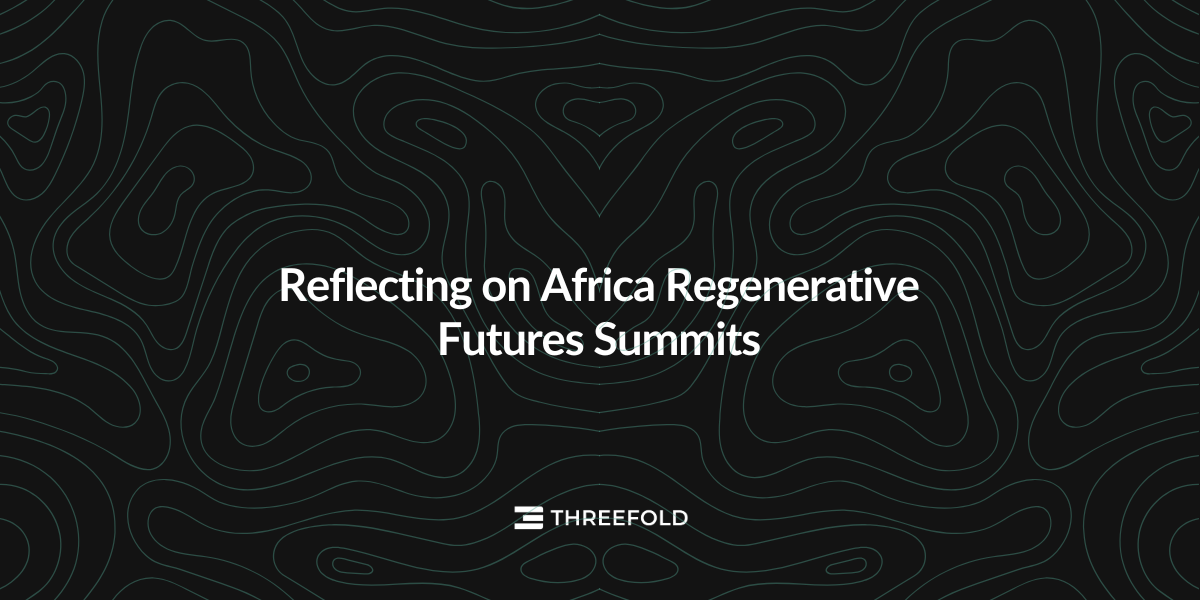 Reflecting on Africa Regenerative Futures Summits : Shaping a better digital future in AfricaPicture